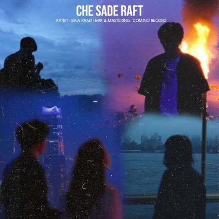 Sina Raad – Che Sade Raft